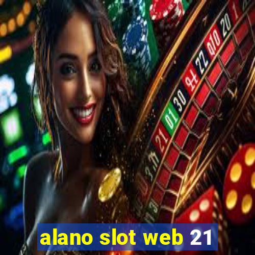 alano slot web 21